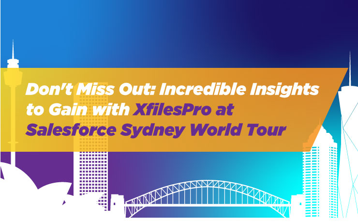 Best Salesforce file management solution and sydney world tour salesforce