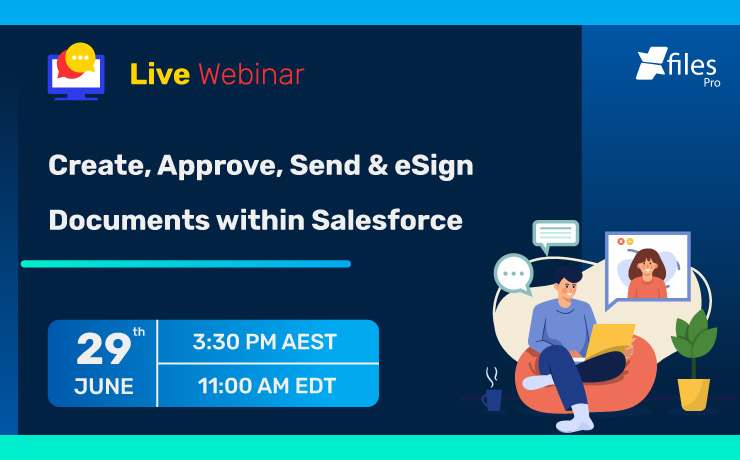Live Webinar: Create, Approve, Send & eSign Documents within Salesforce
