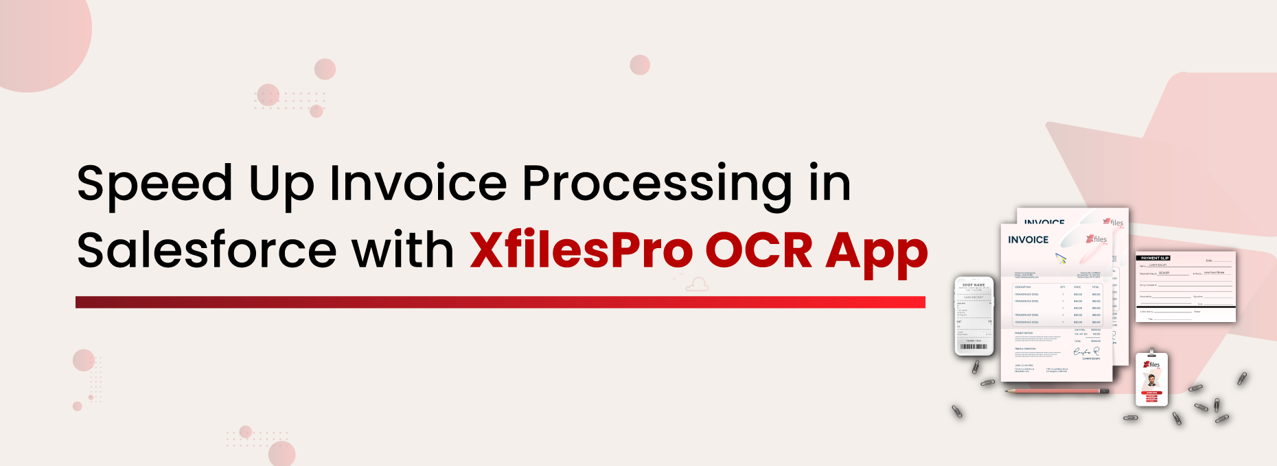 Speed Up Invoice Processing in Salesforce with XfilesPro OCR App